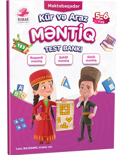 Kür və Araz Məktəbəqədər Məntiq Test Bankı